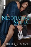 Negotiating Skills (Boardroom Acts, #2) (eBook, ePUB) Negotiating Skills (Boardroom Acts, #2) (eBook, ePUB)