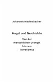 Angst und Geschichte