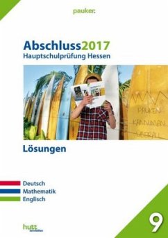 Abschluss 2017 - Hauptschulprüfung Hessen - Lösungen