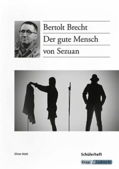 Bertolt Brecht: Der gute Mensch von Sezuan, Schülerheft - Matt, Elinor
