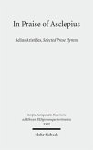 In Praise of Asclepius In Praise of Asclepius