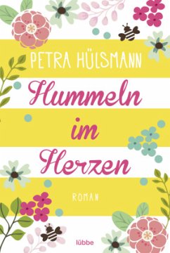 Hummeln im Herzen / Hamburg-Reihe Bd.1 - Hülsmann, Petra