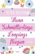Wenn Schmetterlinge Loopings fliegen /... - Bild 1