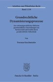 Grundrechtliche Dynamisierungsprozesse.