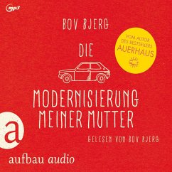 Die Modernisierung meiner Mutter (MP3-Download) - Bjerg, Bov