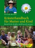 Kräuterhandbuch für Mutter und Kind (eBook, ePUB)