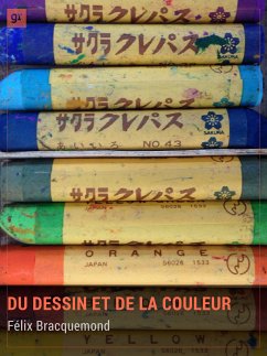Du dessin et de la couleur (eBook, ePUB) - Bracquemond, Félix
