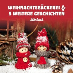 Cover Weihnachtsbäckerei & 5 Weitere Geschichten