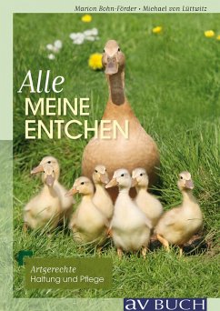 Alle meine Entchen (eBook, ePUB) - Bohn-Förderer, Marion; Lüttwitz, Michael von