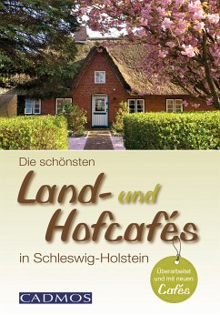 Die schönsten Land- und Hofcafés in Schleswig-Holstein (eBook, ePUB)