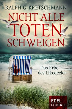 Nicht alle Toten schweigen (eBook, ePUB) - Kretschmann, Ralph G.