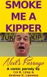 Smoke Me A Kipper: Neil's Farrago... - Bild 1