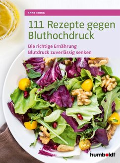 111 Rezepte gegen Bluthochdruck (eBook, PDF) - Iburg, Anne