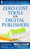 Zero Cost Tools for Digital Publishers (Real Fast Results, #5) (eBook, ePUB)