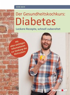 Der Gesundheitskochkurs: Diabetes (eBook, PDF) - Bach, Sven