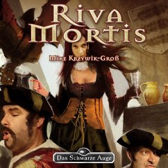 Das Schwarze Auge - Riva Mortis (MP3-Download) - Krzywik-Groß, Mike