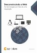 Desconstruindo a Web (eBook, ePUB) - Bild 1