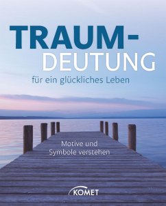 Traumdeutung für ein glückliches Leben (eBook, ePUB) - Zellinger, Renate C.