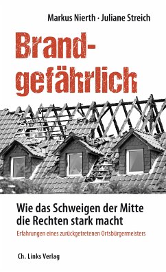 Brandgefährlich (eBook, ePUB) - Nierth, Markus; Streich, Juliane