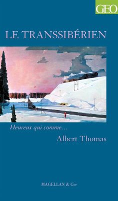 Le Transsibérien (eBook, ePUB) - Thomas, Albert