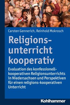 Religionsunterricht kooperativ (eBook, PDF) - Gennerich, Carsten; Mokrosch, Reinhold