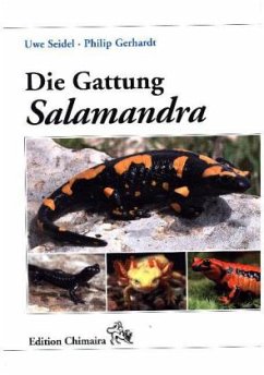 Die Gattung Salamandra - Seidel, Uwe;Gerhardt, Philip
