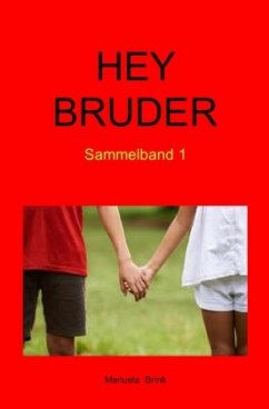 Hey Bruder - Brink, Manuela