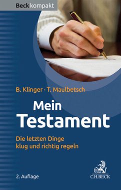 Mein Testament (eBook, ePUB) - Klinger, Bernhard F.; Maulbetsch, Thomas