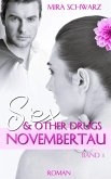 SEX & other DRUGS - Novembertau (eBook, ePUB)