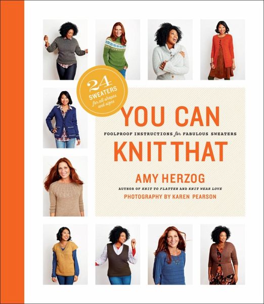 You Can Knit That (eBook, ePUB) You Can Knit That (eBook, ePUB)
