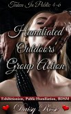 Humiliated Outdoors Group Action (Taken In Public) (eBook, ePUB)