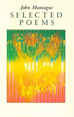 Selected Poems - Montague, John