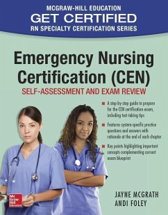 Emergency Nursing Certification (Cen): Self-Assessment and Exam Review - McGrath, Jayne; Foley, Andi