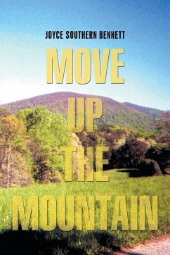 Move Up the Mountain - Bennett, Joyce Southern