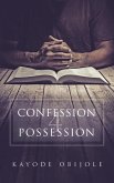 Confession 4 Possession