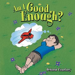 Am I Good Enough? - Courtney, Deborah