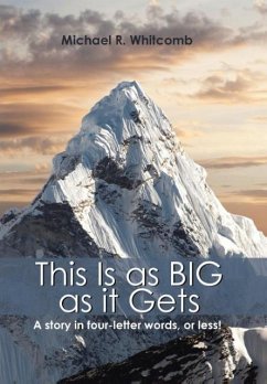 This Is as Big as It Gets - Whitcomb, Michael R.