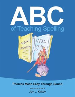 ABC of Teaching Spelling - Kirkby, Joy L.