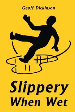 Slippery When Wet - Dickinson, Geoff