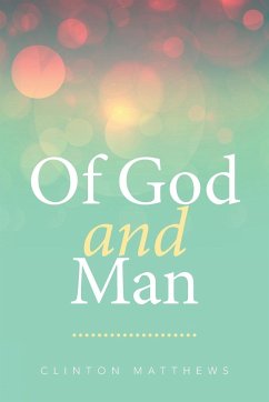 Of God and Man - Matthews, Clinton