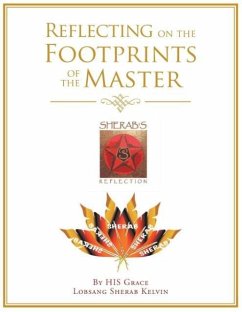 Reflecting on the Footprints of the Master - Lobsang Sherab Kelvin