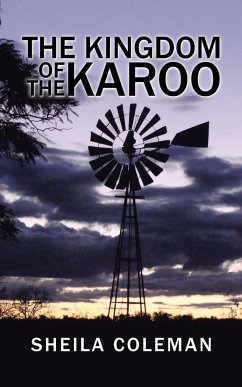 The Kingdom of the Karoo - Coleman, Sheila