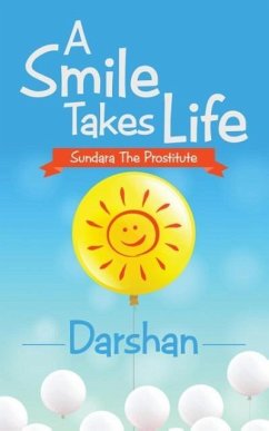 A Smile Takes Life - Darshan