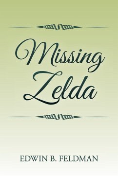 Missing Zelda - Feldman, Edwin B.