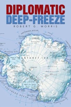 Diplomatic Deep-Freeze - Morris, Robert G.