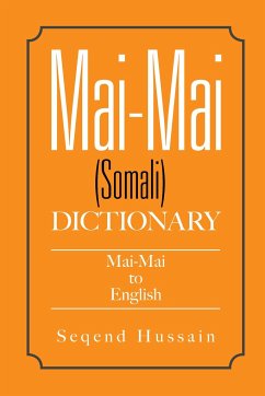 Mai-Mai (Somali) Dictionary - Hussain, Seqend