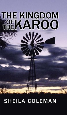 The Kingdom of the Karoo - Coleman, Sheila