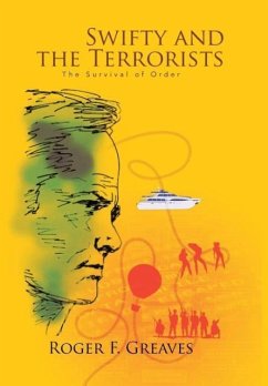 Swifty and the Terrorists - Greaves, Roger F.