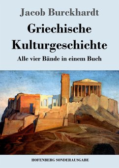 Griechische Kulturgeschichte - Burckhardt, Jacob Chr.