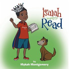 Isaiah Wants to Read - Montgomery, Mykah